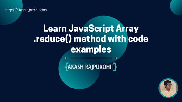 Learn JavaScript Array .reduce() method with code examples