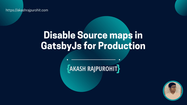 Disable Source Maps in GatsbyJs V2 for Production.