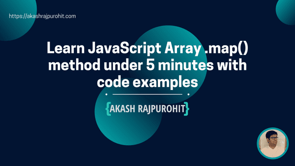 Learn JavaScript Array .map() method under 5 minutes with code examples